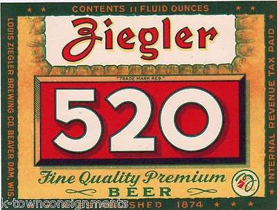 ZIEGLER 520 PREMIUM BEER BEAVER DAM WISCONSIN VINTAGE GRAPHIC