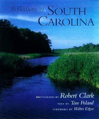 Reflections of South Carolina, Tom Poland, Robert C. Clark, Good Book