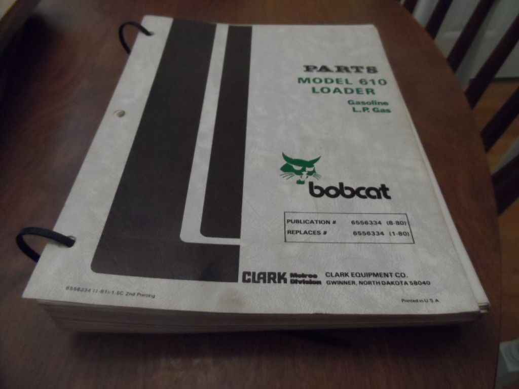 Bobcat 610 Loader Gas + L.P. Gas Loader Skid Steer Parts Catalog