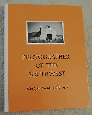 vintage hb/dj Photographer of the Southwest ADAM CLARK VROMAN native