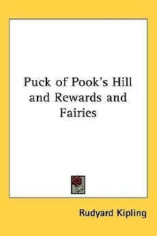 Puck of Pooks Hill and Rewards and Fairies NEW