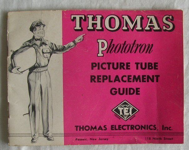 Thomas Photon Picture Tube Replacement Guide Undated
