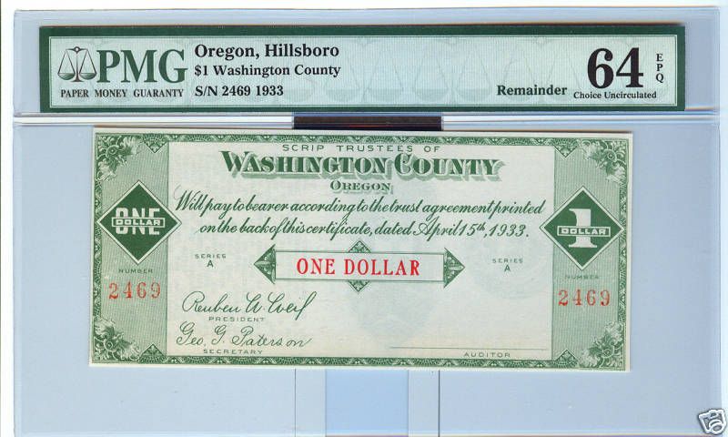 1933 HILLSBORO, OREGON   Depression $1 PMG ch CU 64