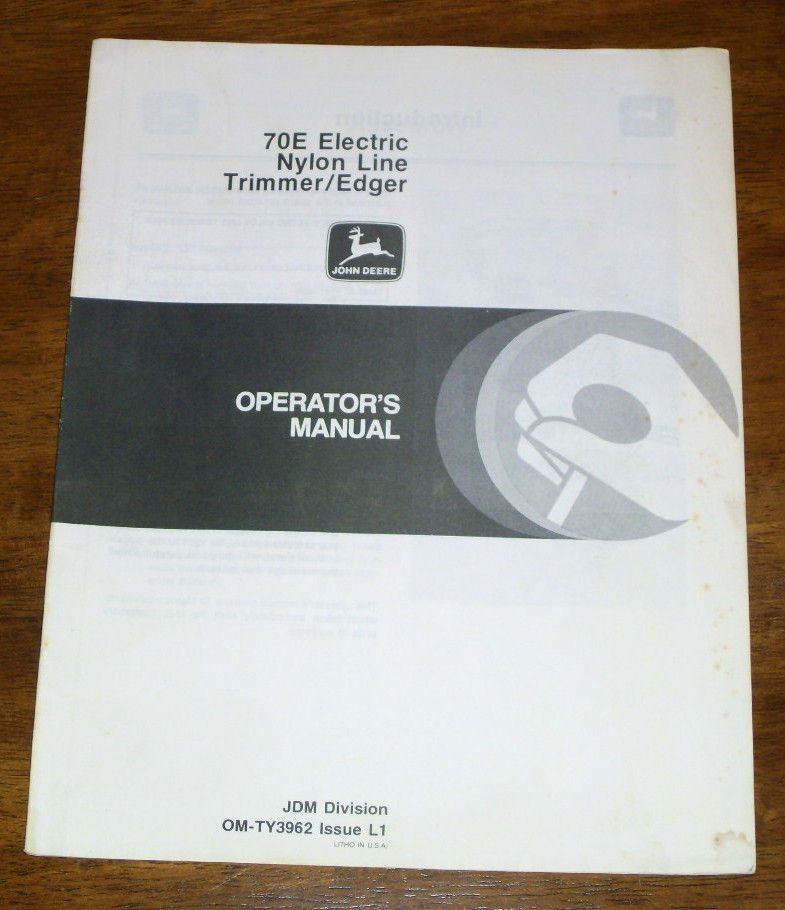 John Deere 70E Electric Nylon Line Trimmer/Edger Operators Manual