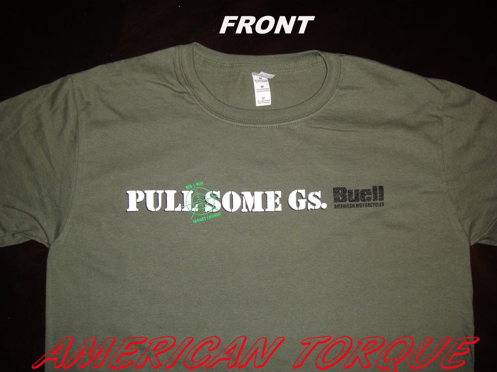 BUELL PULL SOME Gs T SHIRT *BADASS* S1 S2 M2 S3 XB 1125R BLAST